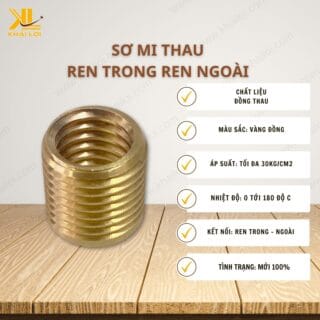 Thông số kỹ thuật "Sơ mi thau ren trong ren ngoài" của Vật tư công nghiệp Khải Lợi.