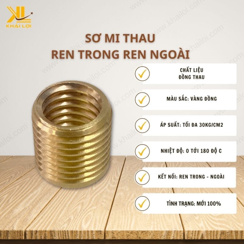 Thông số kỹ thuật "Sơ mi thau ren trong ren ngoài" của Vật tư công nghiệp Khải Lợi.