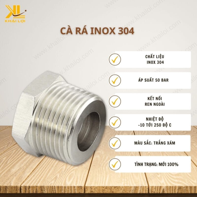 thông số kỹ thuật "Cà Rá Inox 304" của Vật tư công nghiệp Khải Lợi.