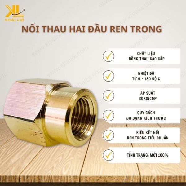 Thông số kỹ thuật "Nối thau hai đầu ren trong" của vật tư công nghiệp Khải Lợi.