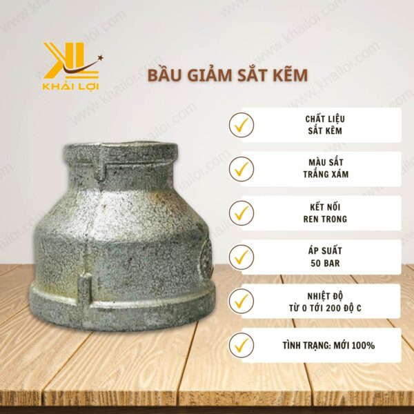 Thông số kỹ thuật Bầu Giảm Sắt Kẽm của Vật Tư Công Nghiệp Khải Lợi.