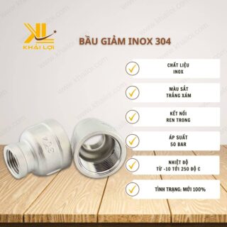 Thông số kỹ thuật bầu giảm inox 304 của Vật tư công nghiệp Khải Lợi
