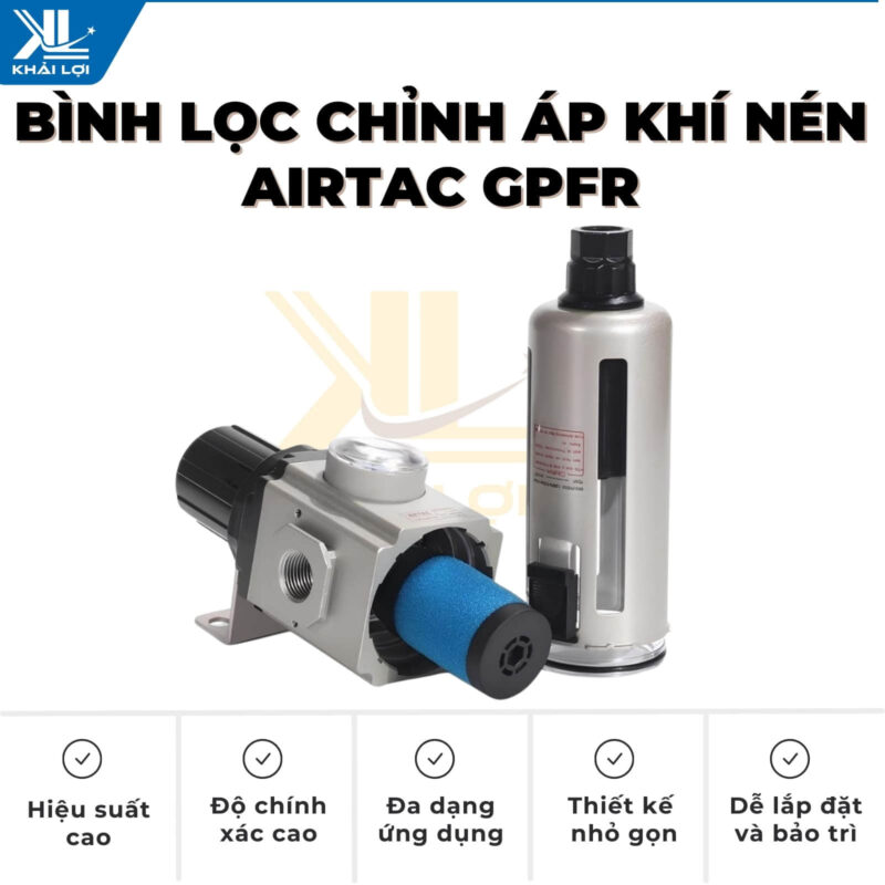 Thông số kỹ thuật Bình Lọc Chỉnh Áp Khí Nén Airtac GPFR của Vật tư công nghiệp Khải Lợi.