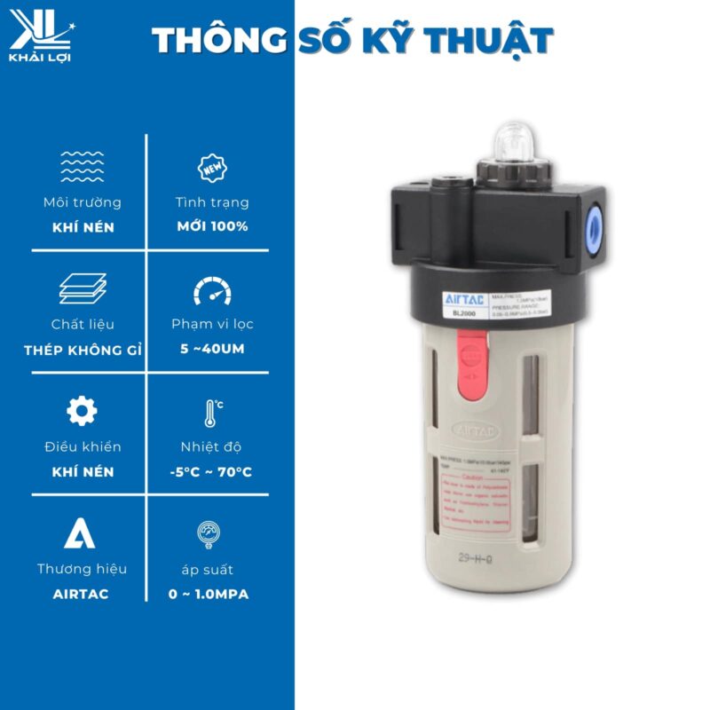Thông số kỹ thuật "Bình Bôi Trơn Dầu Khí Nén AIRTAC BL" của Vật Tư Công Nghiệp Khải Lợi.
