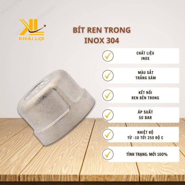 Thông số kỹ thuật bít ren trong inox 304 của Vật tư công nghiệp Khải Lợi