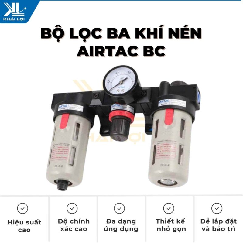 Thông số kỹ thuật bộ lọc ba khí nén AIRTAC BC của Vật tư công nghiệp Khải Lợi