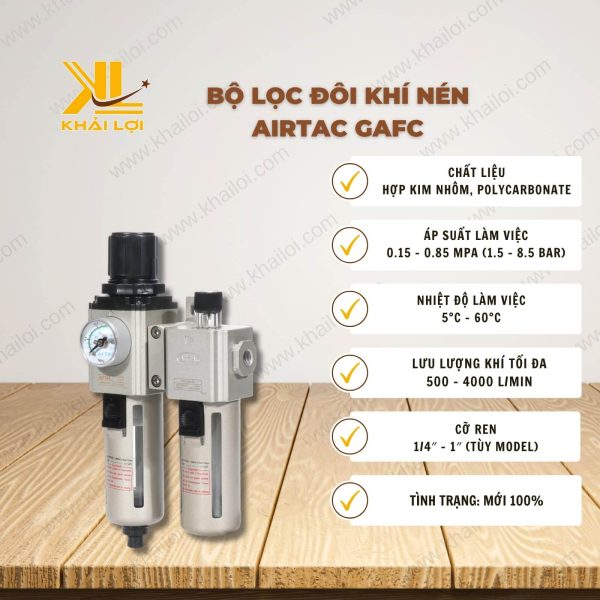 Thông số kỹ thuật bộ lọc đôi khí nén AIRTAC GAFC của Vật tư công nghiệp Khải Lợi