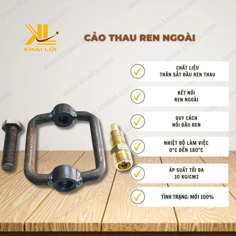 Thông tin kỹ thuật Cảo Thau Ren Ngoài của vật tư công nghiệp Khải Lợi.