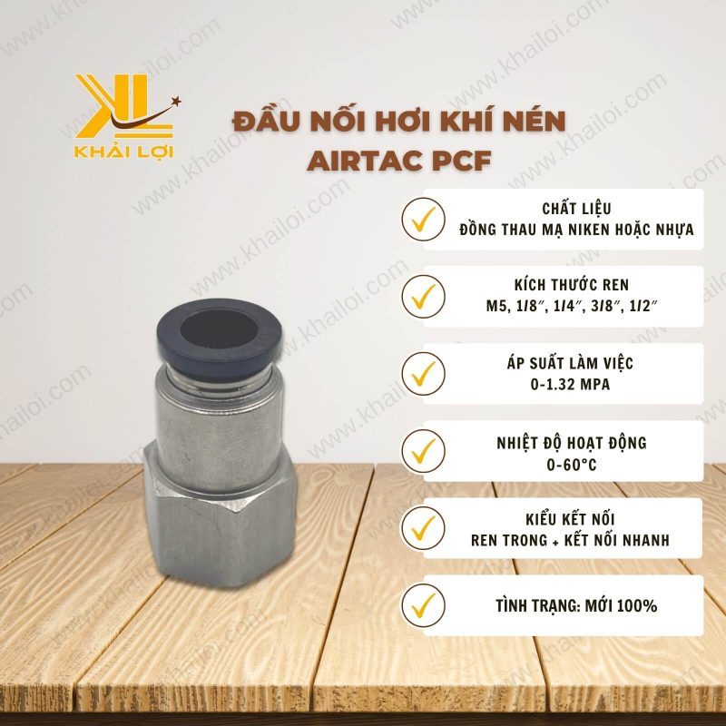 Thông số kỹ thuật đầu nối hơi khí nén AIRTAC PCF của Vật tư công nghiệp Khải Lợi.