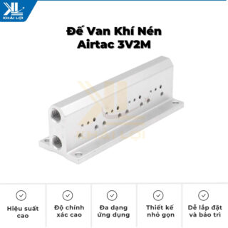 Thông số kỹ thuật đế van khí nén AIRTAC 3V2M của vật tư công nghiệp Khải Lợi