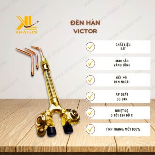 Thông số kỹ thuật của đèn hàn VICTOR do Vật tư công nghiệp Khải Lợi phân phối.
