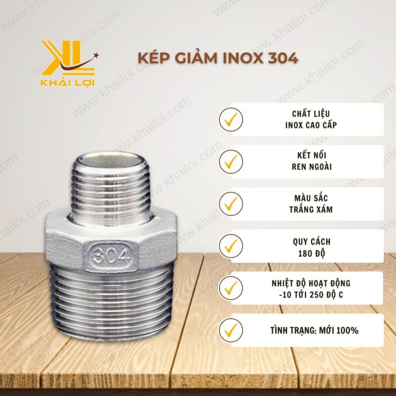 Thông số kỹ thuật Kép Giảm Inox 304 của Vật tư công nghiệp Khải Lợi