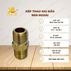 Thông số kỹ thuật: Kép Thau 2 Đầu Ren Ngoài của Vật Tư Công Nghiệp Khải Lợi.