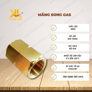 Thông tin kỹ thuật Măng Song Gas của vật tư công nghiệp Khải Lợi.