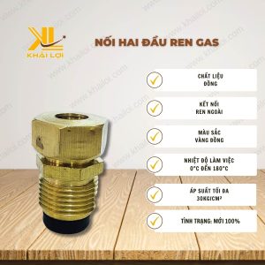 Thông tin kỹ thuật Hai Đầu Ren Gas của vật tư công nghiệp Khải Lợi.