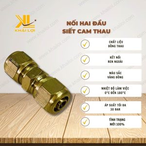 Thông tin kỹ thuật Nối Hai Đầu Siết Cam Thau của vật tư công nghiệp Khải Lợi.