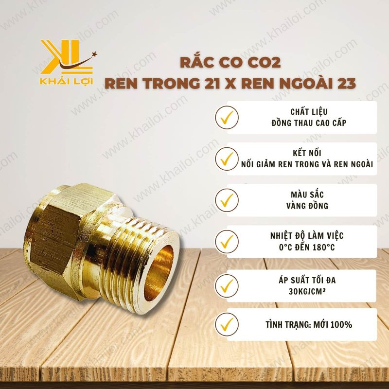 Thông tin kỹ thuật Rắc co CO2 ren trong 21 x ren ngoài 23 của vật tư công nghiệp Khải Lợi.