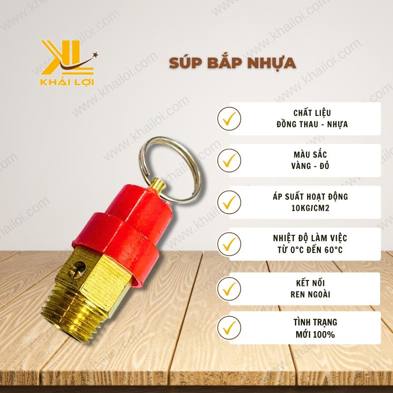 Thông tin kỹ thuật Súp bắp nhựa (van an toàn) của vật tư công nghiệp Khải Lợi.