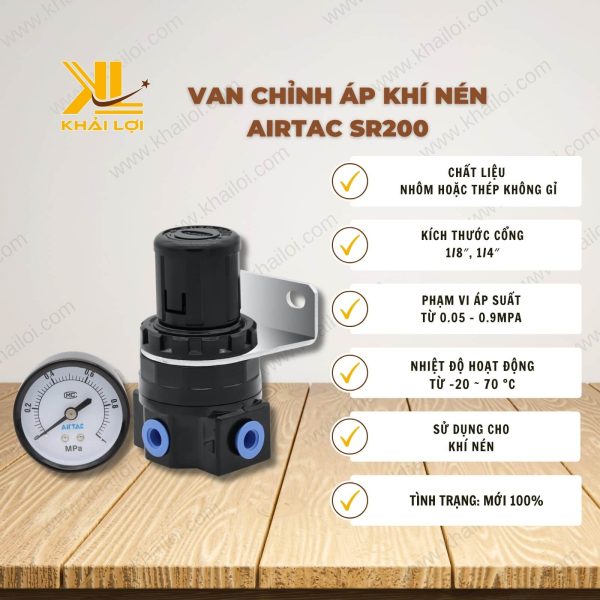 Thông số kỹ thuật Van Chỉnh Áp Khí Nén AIRTAC SR200 của Vật Tư Công Nghiệp Khải Lợi.