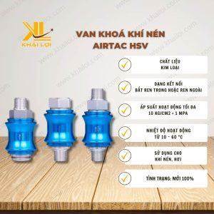 Thông số kỹ thuật Van Khóa Khí Nén AIRTAC HSV của Vật Tư Công Nghiệp Khải Lợi.