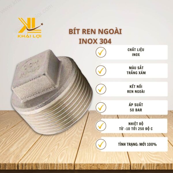 Thông số kỹ thuật Bít Ren Ngoài Inox 304 của Vật tư công nghiệp Khải Lợi