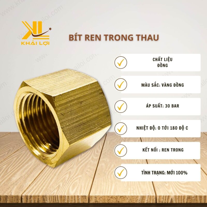 Thông số kỹ thuật bít ren trong đồng thau của Vật tư công nghiệp Khải Lợi