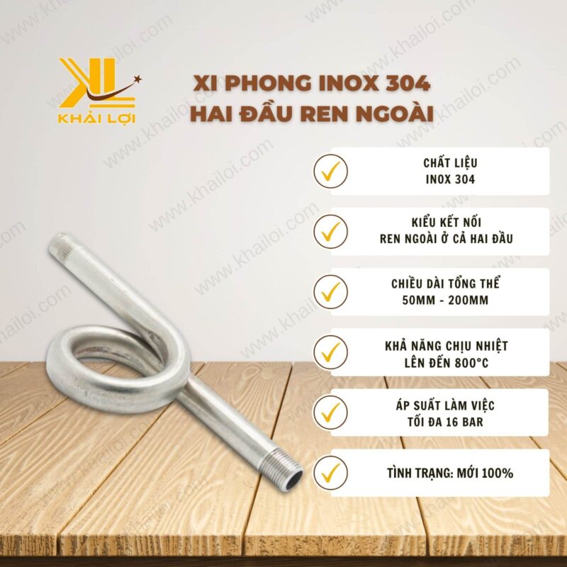 Thông số kỹ thuật xi phong inox 304 hai đầu ren ngoài của vật tư công nghiệp Khải Lợi.