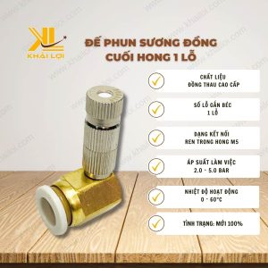 Thông số kỹ thuật: Đế Phun Sương Đồng Cuối Hong 1 Lỗ của Vật Tư Công Nghiệp Khải Lợi.