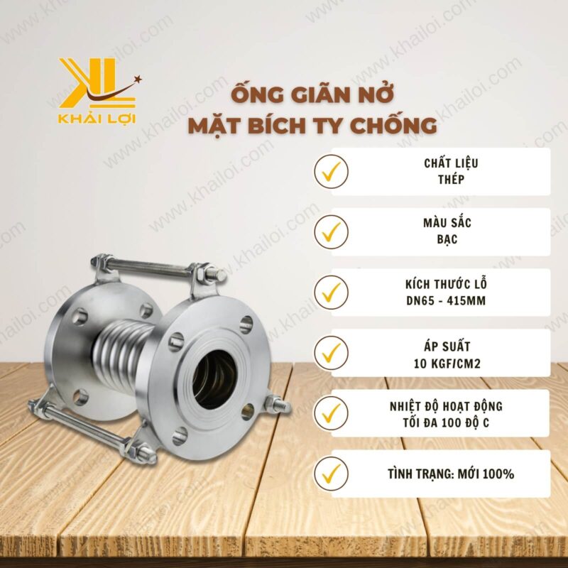 Thông số kỹ thuật Ống giãn nở mặt bích ty chống DN65 JIS10K của Vật tư công nghiệp Khải Lợi.