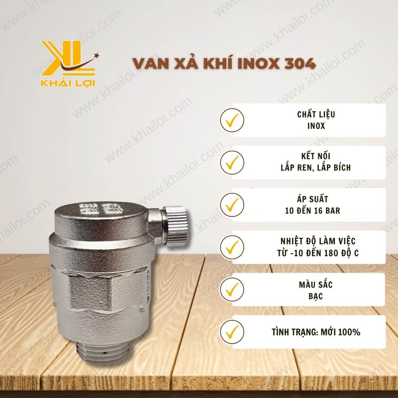 Thông số kỹ thuật van xả khí inox 304 của vật tư công nghiệp Khải Lợi.