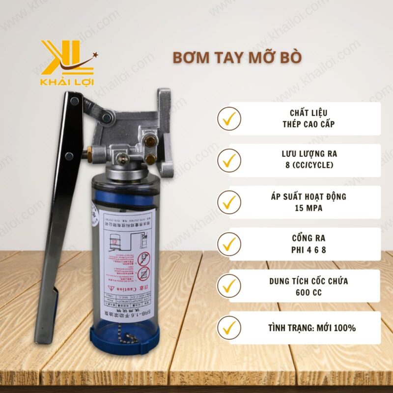 Thông số kỹ thuật Bơm tay mở bò của Vật tư công nghiệp Khải Lợi.