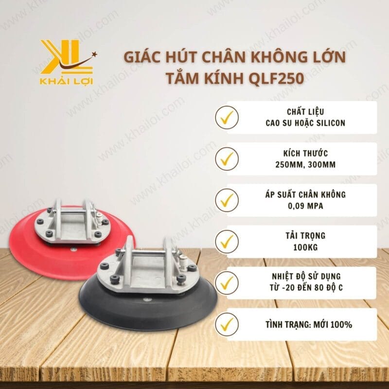 Thông số kỹ thuật Giác hút chân không lớn tấm kính QLF250 của Vật tư công nghiệp Khải Lợi.
