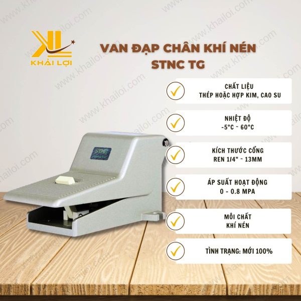 Thông số kỹ thuật của van đạp chân khí nén STNC TG của vật tư công nghiệp Khải Lợi.