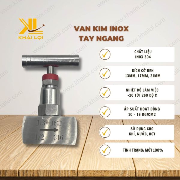 Thông số kỹ thuật Van Kim Inox Tay Ngang của Vật Tư Công Nghiệp Khải Lợi.