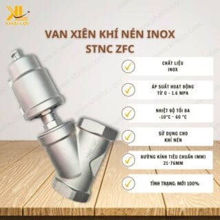 Thông số kỹ thuật Van Xiên Khí Nén Inox STNC ZFC của vật tư công nghiệp Khải Lợi
