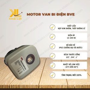 Thông số kỹ thuật Motor Van Bi Điện BVE của Vật tư công nghiệp Khải Lợi.