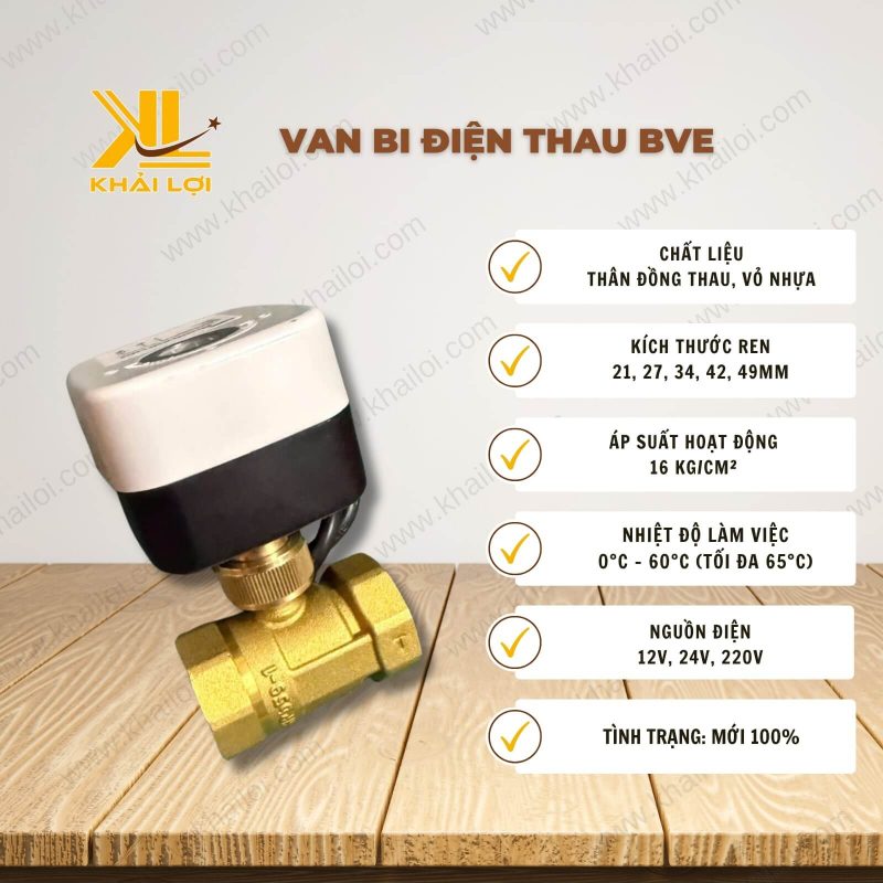 Thông số kỹ thuật Van Bi Điện Thau BVE của Vật tư công nghiệp Khải Lợi.