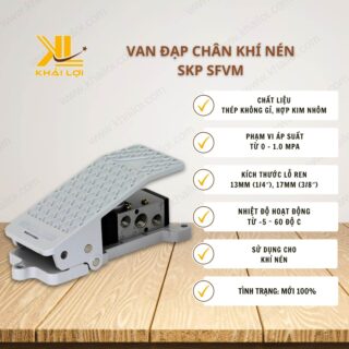 Thông số kỹ thuật "Van đạp chân khí nén SKP SFVM" của Vật tư công nghiệp Khải Lợi.