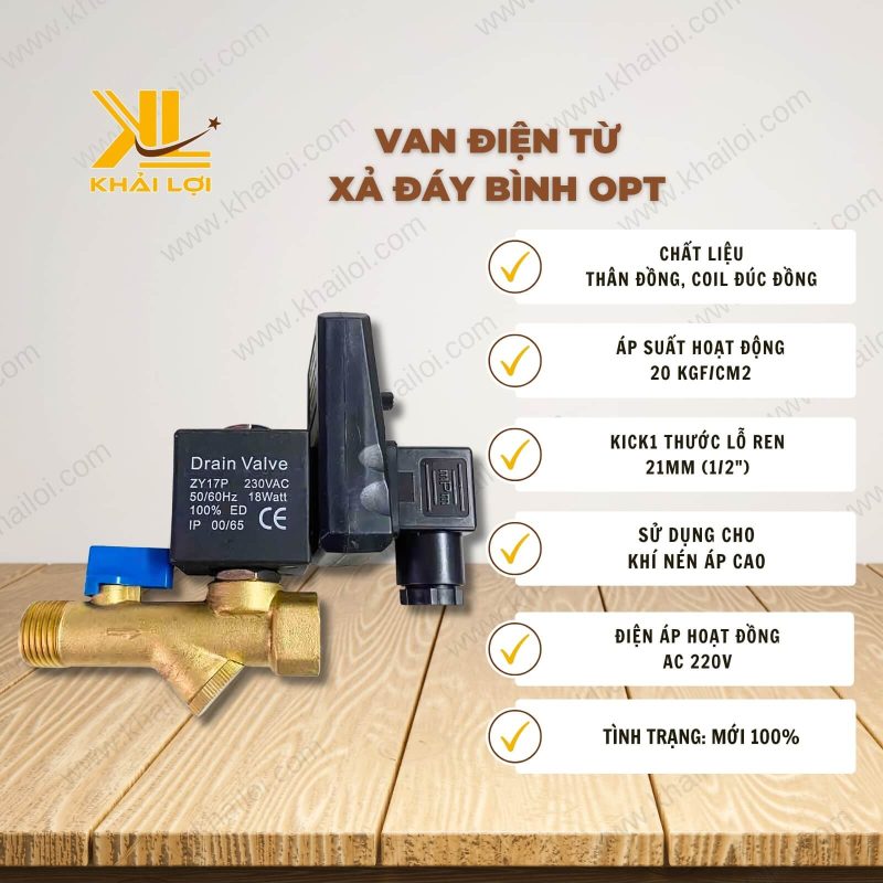Thông số kỹ thuật Van Điện Từ Xả Đáy Bình OPT của Vật tư công nghiệp Khải Lợi.