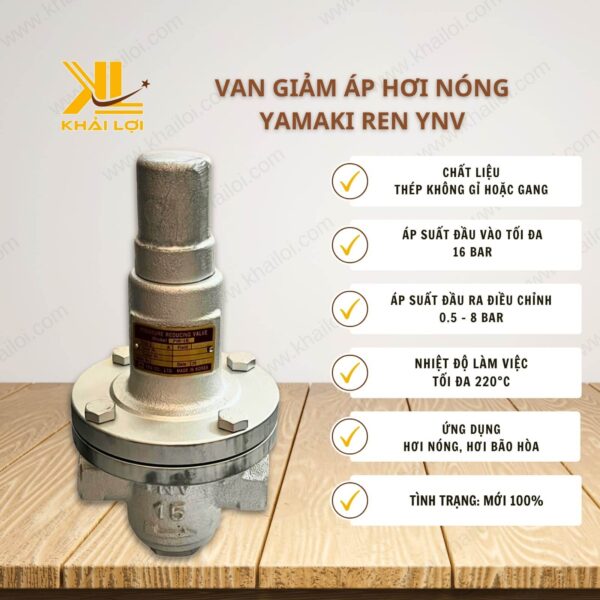 Thông số kỹ thuật van giảm áp hơi nóng ren YNV của Vật tư công nghiệp Khải Lợi.