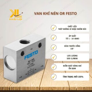 Thông số kỹ thuật van khí nén OR FESTO của Vật tư công nghiệp Khải Lợi.