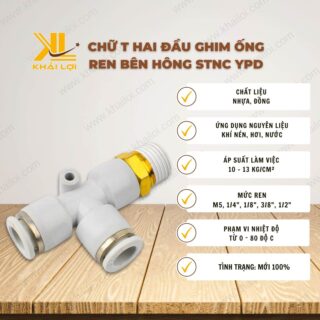 Thông số kỹ thuật Chữ T Hai Đầu Ghim Ống Ren Bên Hông STNC YPD của Vật tư công nghiệp Khải Lợi.
