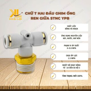Thông số kỹ thuật chữ T hai đầu ghim ống ren giữa STNC YPB của Vật tư công nghiệp Khải Lợi.