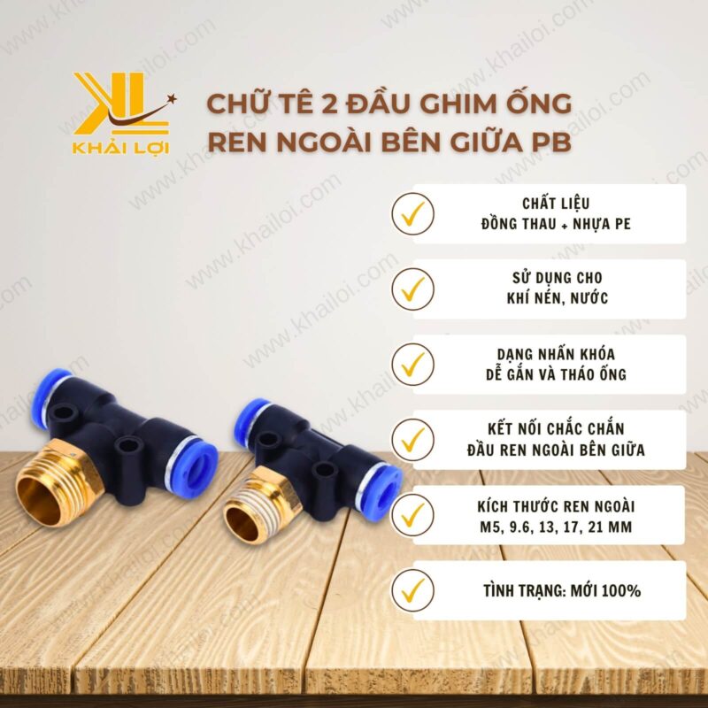 Thông số kỹ thuật Chữ Tê 2 Đầu Ghim Ống Ren Ngoài Bên Giữa PB của Vật tư công nghiệp Khải Lợi