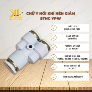 Thông số kỹ thuật chữ Y nối khí nén STNC YPW của Vật tư công nghiệp Khải Lợi