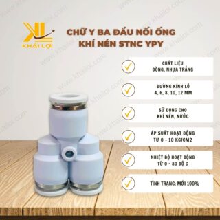 Thông số kỹ thuật chữ Y ba đầu nối ống khí nén STNC YPY của Vật tư công nghiệp Khải Lợi.