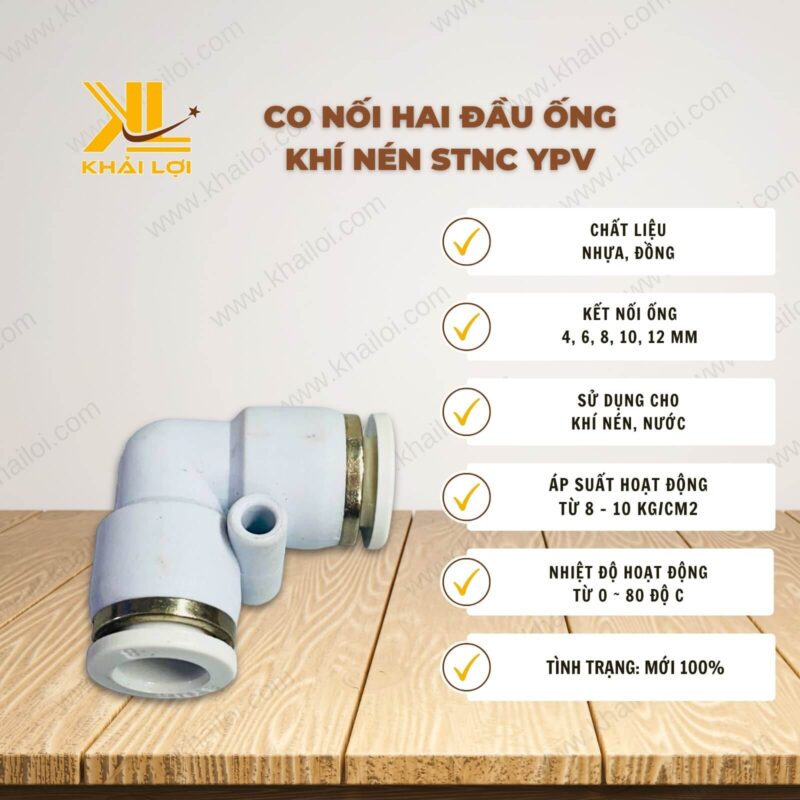 Thông số kỹ thuật co nối nhanh 2 đầu ống STNC YPV của Vật tư công nghiệp Khải Lợi.