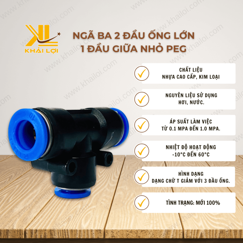 Thông số kỹ thuật Ngã Ba 2 Đầu Ống Lớn 1 Đầu Giữa Nhỏ PEG của Vật tư công nghiệp Khải Lợi.
