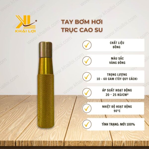 Thông số kỹ thuật tay bơm hơi trục cao su của Vật tư công nghiệp Khải Lợi.