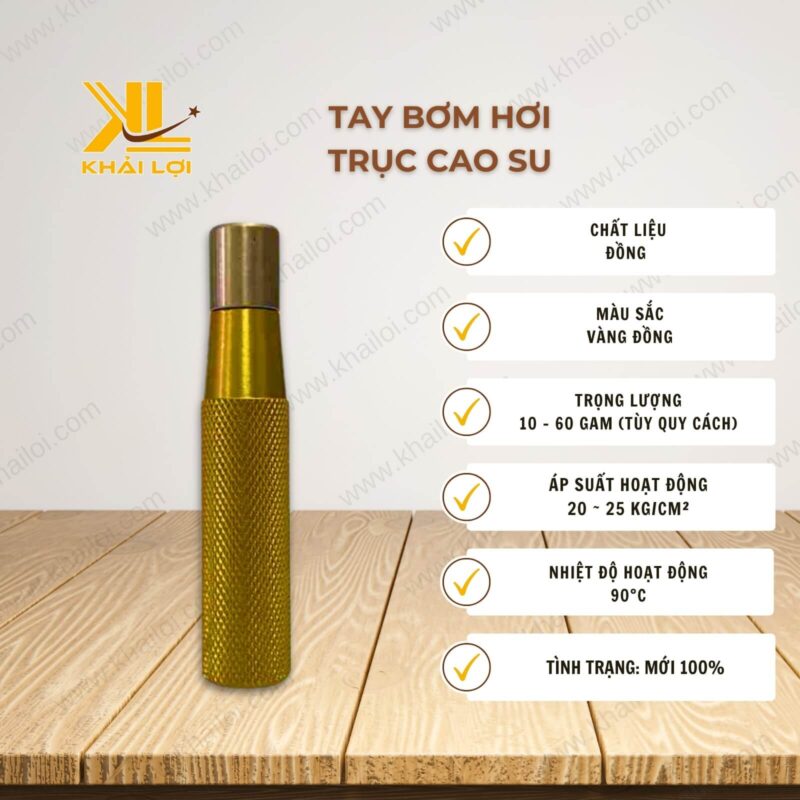 Thông số kỹ thuật tay bơm hơi trục cao su của Vật tư công nghiệp Khải Lợi.